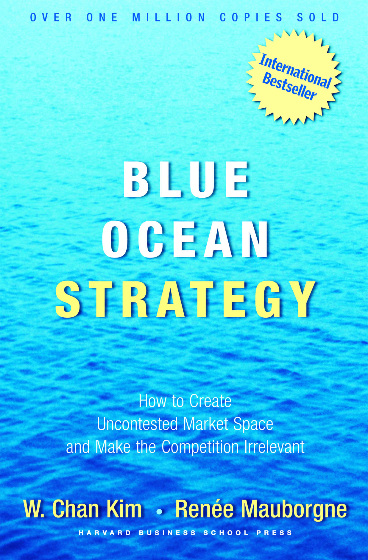 Blue Ocean Strategy de Renée Mauborgne