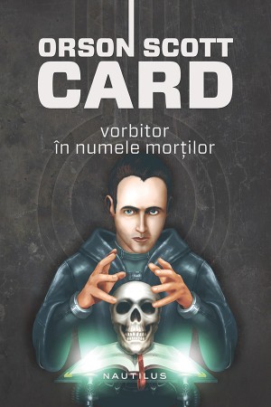 Vorbitor în numele morților (Jocul lui Ender #2) de Orson Scott Card