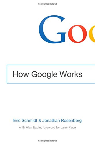 How Google Works de Eric Schmidt