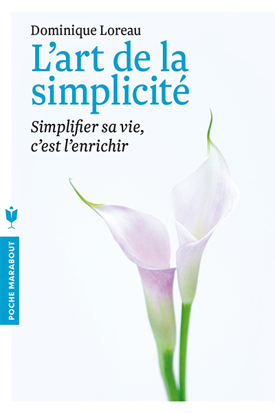L’art de la simplicite de Dominique Loreau