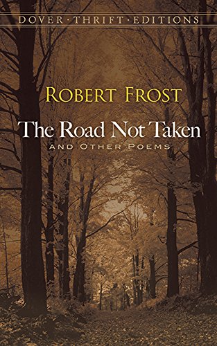 The Road Not Taken and Other Poems de Robert Frost