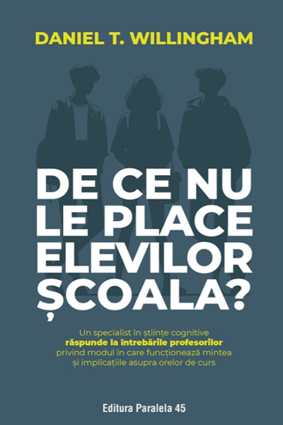 De ce nu le place elevilor școala? de Daniel T. Willingham