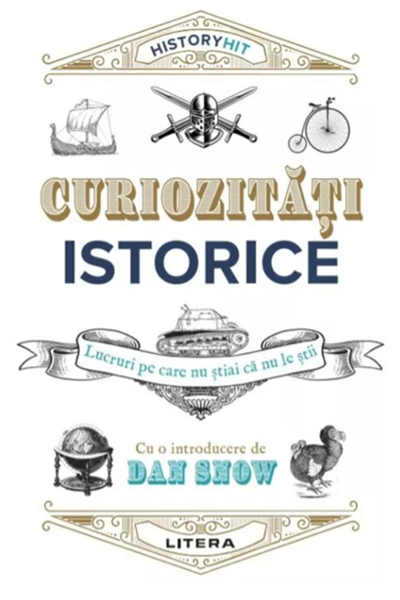 Curiozități istorice de Dan Snow
