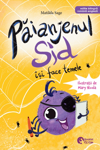 Păianjenul Sid își face temele (ediție bilingvă) de Matilda Sage