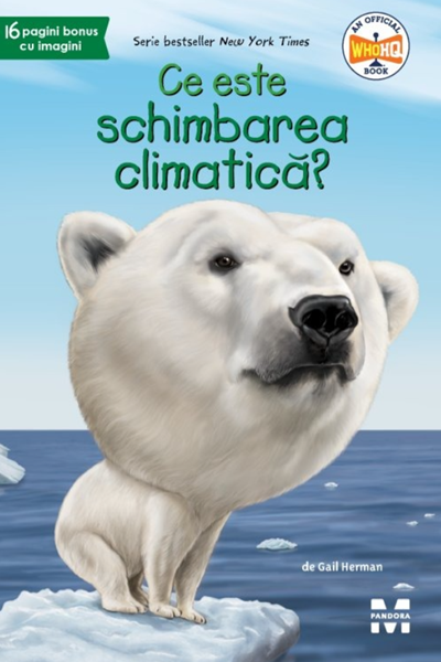 Ce este schimbarea climatică? de Gail Herman