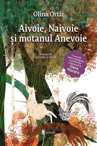 Aivoie, Naivoie și motanul Anevoie de Olina Ortiz