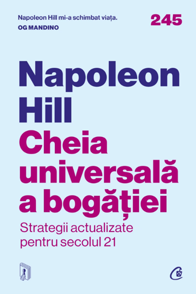 Cheia universală a bogăției de Napoleon Hill