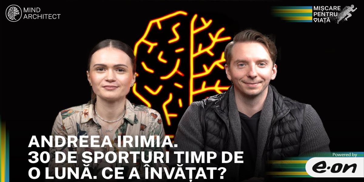 Andreea Irimia. Cum a scăpat de depresie, anxietate, burnout și 40 kg cu ajutorul mișcării de MindArchitect