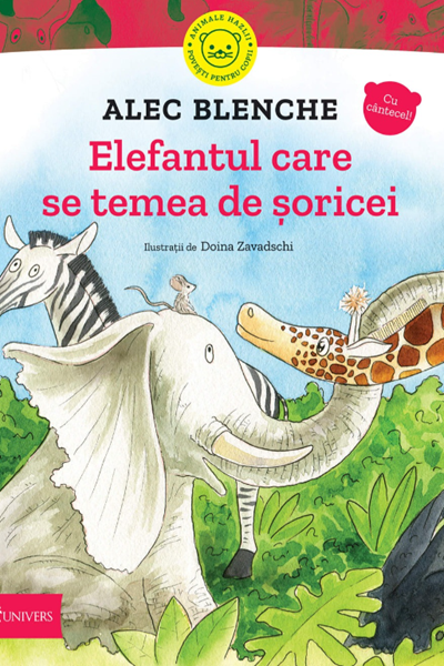 Elefantul care se temea de șoricei de Alec Blenche