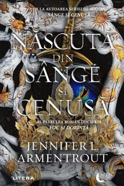Născută din sânge și cenușă (Foc și dorință #4) de Jennifer L. Armentrout