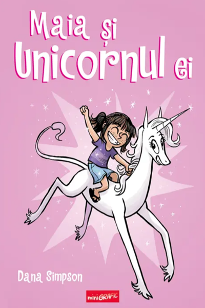 Maia și unicornul ei de Dana Simpson