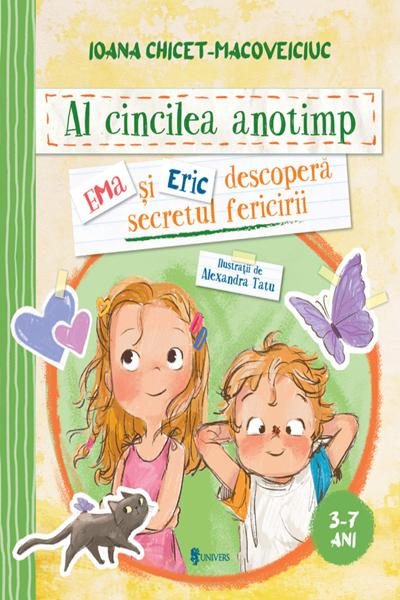 Al cincilea anotimp. Ema și Eric descoperă secretul fericirii de Ioana Chicet-Macoveiciuc