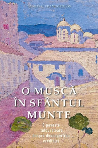O muscă în Sfântul Munte de Vasilis G. Frangopulos