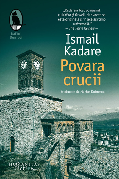 Povara crucii de Ismail Kadare