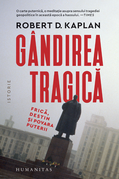 Gândirea tragică de Robert D. Kaplan