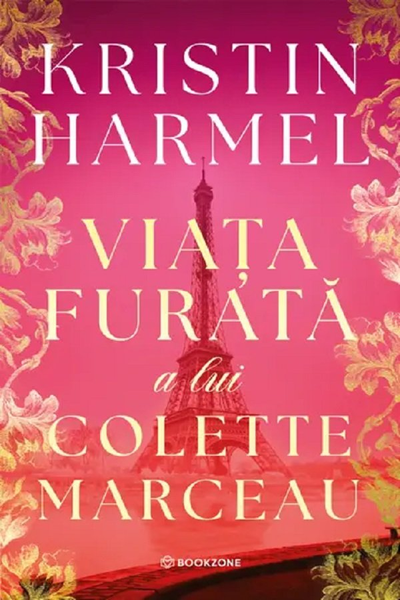 Viața furată a lui Colette Marceau de Kristin Harmel