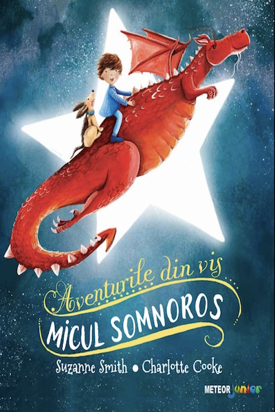 Micul somnoros. Aventurile din vis de Suzanne Smith